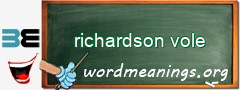 WordMeaning blackboard for richardson vole